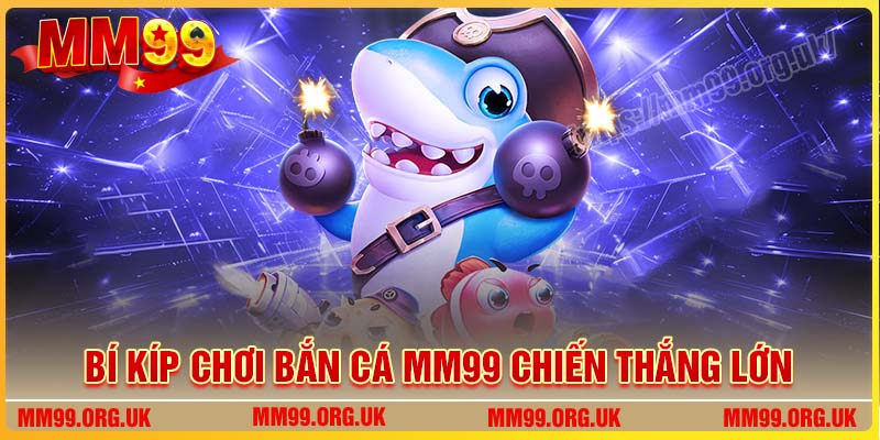 ban-ca-mm99-giai-tri-doi-thuong-chat-luong-2025